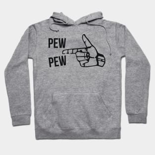 Pew Pew Sarcastic Finger Gun Hoodie